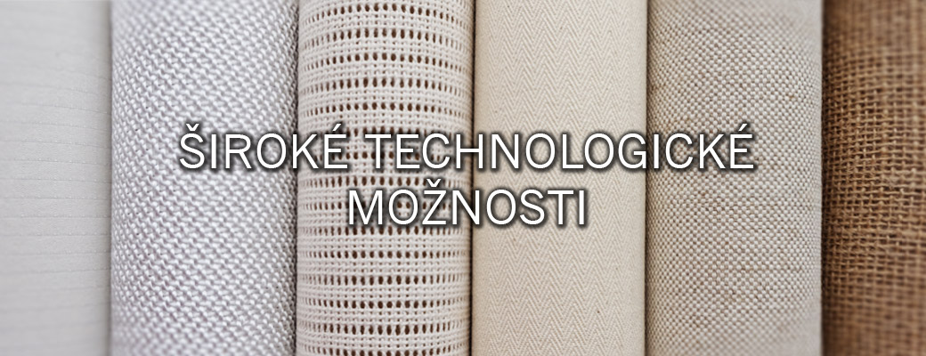 Vyrábíme tkaniny, které se používají v různých průmyslových odvětvích jako základní nebo pomocné suroviny. 